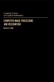 Computer Image Processing and Recognition (eBook, PDF) Computer Image Processing and Recognition (eBook, PDF)