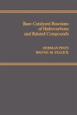 Base-Catalyzed Reactions of Hydrocarbons and Related Compounds (eBook, PDF)