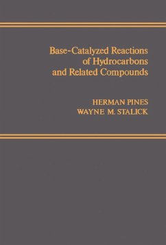 Base-Catalyzed Reactions of Hydrocarbons and Related Compounds (eBook, PDF) - Pines, Herman