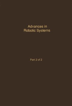 Control and Dynamic Systems V40: Advances in Robotic Systems Part 2 of 2 (eBook, PDF)