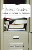 Robert Cormier: Daring to Disturb the Universe (eBook, ePUB)