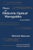 Theory of Dielectric Optical Waveguides 2e (eBook, PDF)