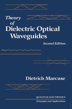 Theory of Dielectric Optical Waveguides 2e (eBook, PDF)