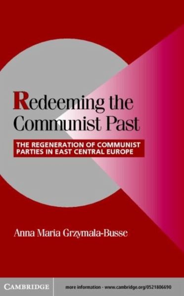 Redeeming the Communist Past (eBook, PDF) Redeeming the Communist Past (eBook, PDF)