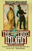 The White Man's Indian (eBook, ePUB)