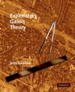 Exploratory Galois Theory (eBook, PDF) - Swallow, John