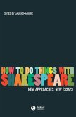 How To Do Things With Shakespeare (eBook, PDF)