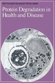 Protein Degradation in Health and Disease (eBook, PDF)