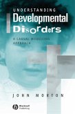 Understanding Developmental Disorders (eBook, PDF) Understanding Developmental Disorders (eBook, PDF)