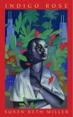 Indigo Rose (eBook, ePUB) Indigo Rose (eBook, ePUB)
