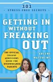 Getting in Without Freaking Out (eBook, ePUB)