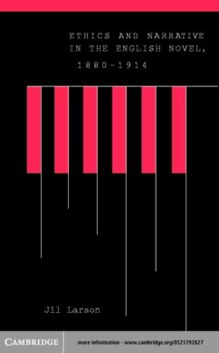 Ethics and Narrative in the English Novel, 1880-1914 (eBook, PDF) - Larson, Jil