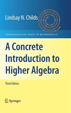 A Concrete Introduction to Higher Algebra (eBook, PDF) - Childs, Lindsay N.