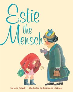 Estie the Mensch (eBook, ePUB) - Kohuth, Jane