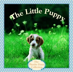 The Little Puppy (eBook, ePUB) - Dunn, Judy