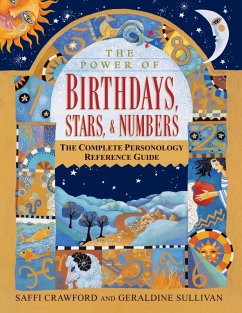The Power of Birthdays, Stars & Numbers (eBook, ePUB) - Crawford, Saffi; Sullivan, Geraldine