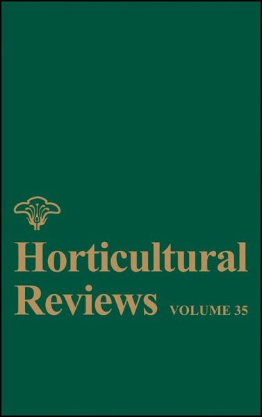 Horticultural Reviews, Volume 35 (eBook, PDF) Horticultural Reviews, Volume 35 (eBook, PDF)