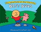 The Adventures of Max and Pinky: Best Buds (eBook, ePUB) The Adventures of Max and Pinky: Best Buds (eBook, ePUB)