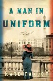 A Man in Uniform (eBook, ePUB) A Man in Uniform (eBook, ePUB)