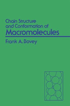 Chain Structure and Conformation of Macromolecules (eBook, PDF) - Bovey, Frank