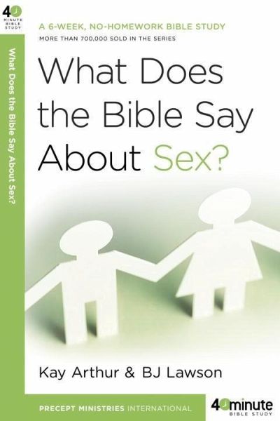 What Does the Bible Say About Sex? (eBook, ePUB) What Does the Bible Say About Sex? (eBook, ePUB)