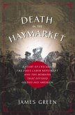 Death in the Haymarket (eBook, ePUB)