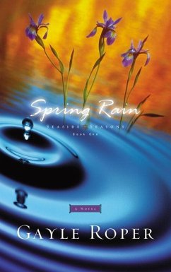 Spring Rain (eBook, ePUB) - Roper, Gayle