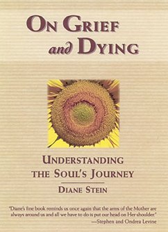 On Grief and Dying (eBook, ePUB) - Stein, Diane