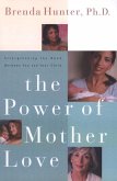 The Power of Mother Love (eBook, ePUB)