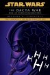 The Bacta War: Star Wars Legends (Rogue... - Bild 1