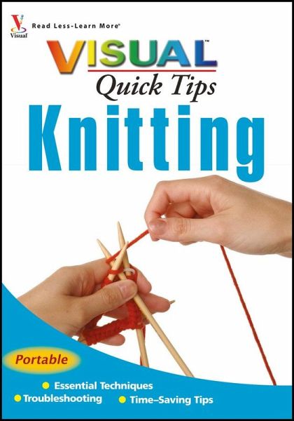 Knitting Visual Quick Tips Ebook Pdf Von Sharon Turner Portofrei Bei Bucher De