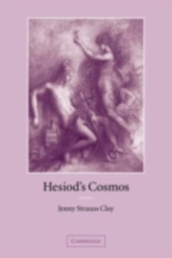 Hesiod's Cosmos (eBook, PDF) - Clay, Jenny Strauss