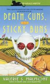 Death, Guns, and Sticky Buns (eBook, ePUB) Death, Guns, and Sticky Buns (eBook, ePUB)