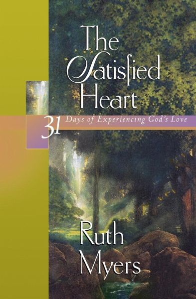 The Satisfied Heart (eBook, ePUB) The Satisfied Heart (eBook, ePUB)
