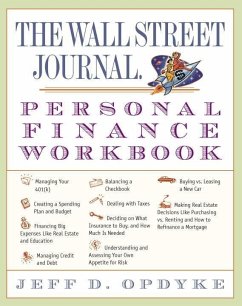The Wall Street Journal. Personal Finance Workbook (eBook, ePUB) - Opdyke, Jeff D.