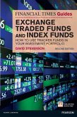 Financial Times Guide to Exchange Traded Funds and Index Funds, The (eBook, ePUB)