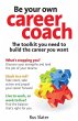 Be Your Own Career Coach (eBook, ePUB) - Bild 1