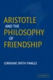 Aristotle and the Philosophy of Friendship (eBook, PDF)