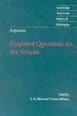 Thomas Aquinas: Disputed Questions on the Virtues (eBook, PDF)