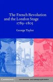 The French Revolution and the London Stage, 1789-1805 (eBook, PDF)