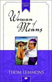 Woman of Means (eBook, ePUB)