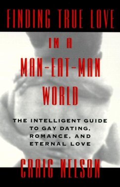 Finding True Love in a Man-Eat-Man World (eBook, ePUB) - Nelson, Craig