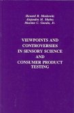 Viewpoints and Controversies in Sensory Science and Consumer Product Testing (eBook, PDF)