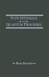 Path Integrals and Quantum Processes... - Bild 1