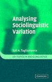 Analysing Sociolinguistic Variation (eBook, PDF)
