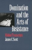 Domination and the Arts of Resistance (eBook, PDF)