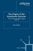 The Origins of the Eisenhower Doctrine (eBook, PDF)