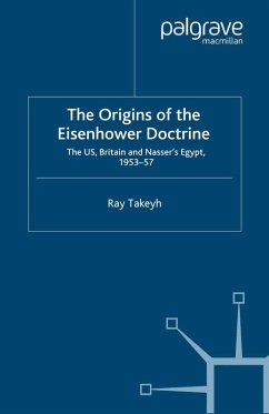 The Origins of the Eisenhower Doctrine (eBook, PDF) - Takeyh, R.