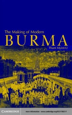 Making of Modern Burma (eBook, PDF) - Myint-U, Thant
