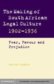 Making of South African Legal Culture 1902-1936 (eBook, PDF)
